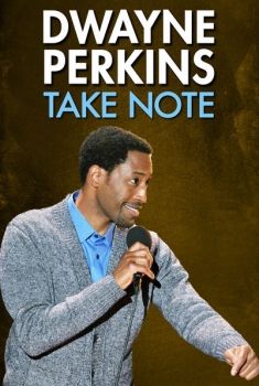 Dwayne Perkins: Take Note (2016)