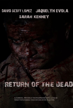 Return of the Dead (2016)