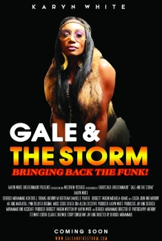 Gale and the Storm (2017)