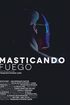 Masticando Fuego (2017)