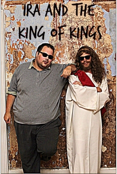 Ira and the King of Kings (2017)
