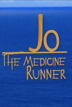 Jo, the Medicine Runner (2017)