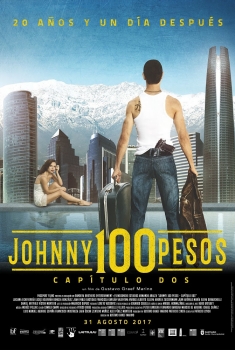 Johnny 100 Pesos: Capítulo Dos (2017)