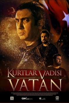 Kurtlar Vadisi: Vatan (2017)