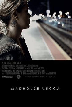 Madhouse Mecca (2017)