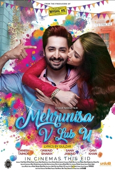 Mehrunisa V Lub U (2017)