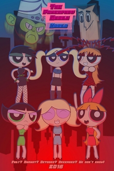 The Powerpuff Girls: World (2017)