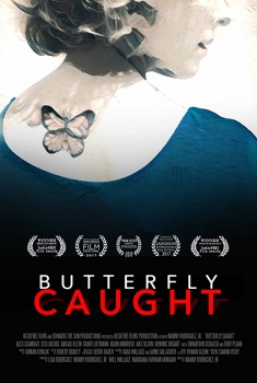 Butterfly Caught (2016)