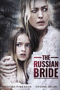 The Russian Bride (2017)