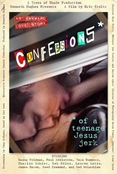 Confessions of a Teenage Jesus Jerk (2017)
