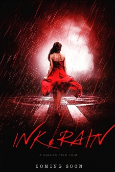 Ink & Rain (2017)