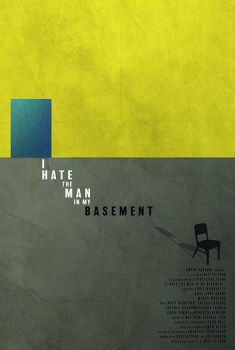 I Hate the Man in My Basement (2016)
