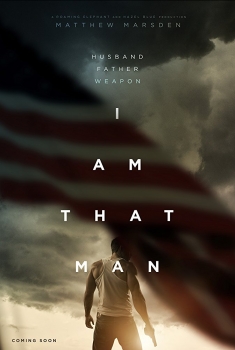 I Am That Man (2017)