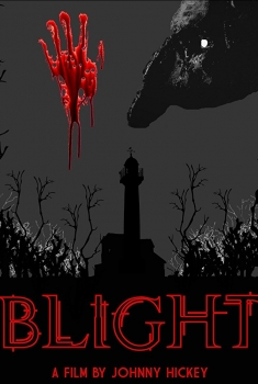 Blight (2017)