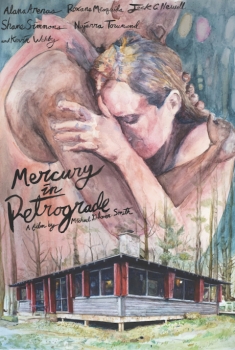 Mercury in Retrograde (2017)