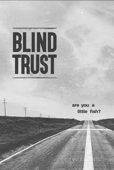 Blind Trust (2017)