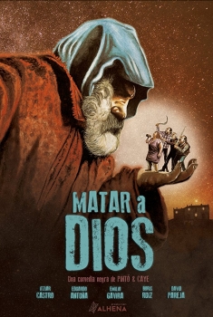 Matar a Dios (2017)