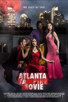 Atlanta Vampire Movie (2017)