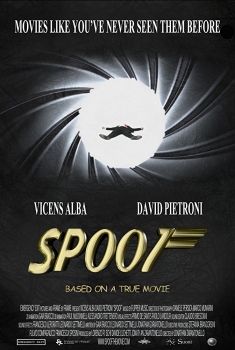 Spoof: Based on a True Movie (2017)