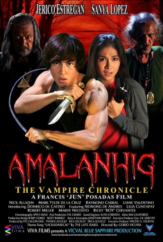 Amalanhig: The Vampire Chronicles (2017)