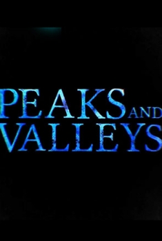 Peaks and Valleys (2017)