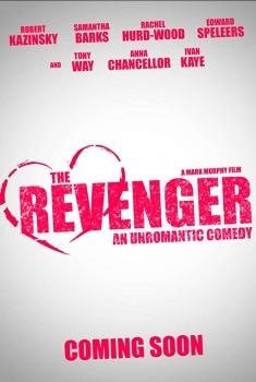 The Revenger: An Unromantic Comedy (2018)