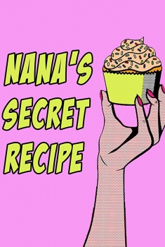 Nana's Secret Recipe (2018)