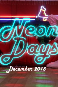 Neon Days (2018)