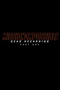 Mission: Impossible - Dead Reckoning - Part One (2023)